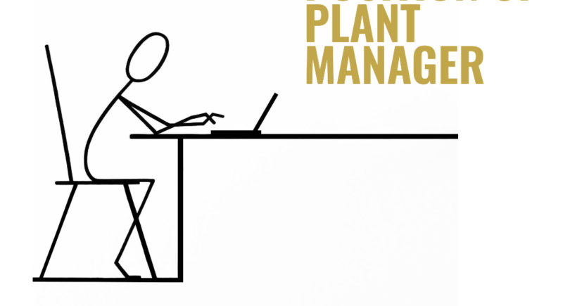 Recruiting for the position of Plant Manager. Is it an easy or difficult task?