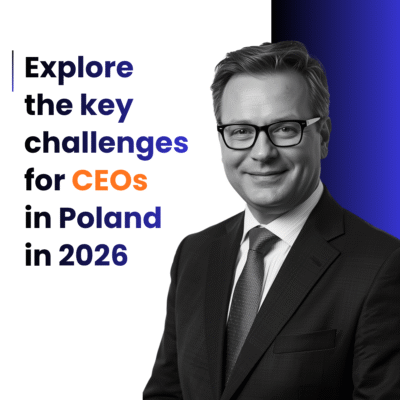 Key Challenges for CEOs in Poland in 2026